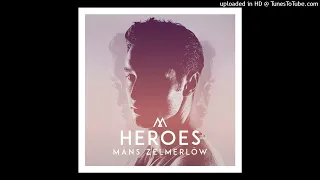 Mans Zelmerlow - Heroes (Filtered Instrumental)