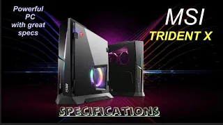 MSI TRIDENT X specs