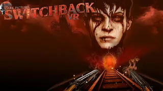 The Dark Pictures Switchback VR Full Gameplay Walkthrough (Longplay)