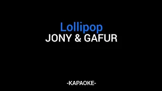 Jony & Gafur - Lollipop ( Караоке )