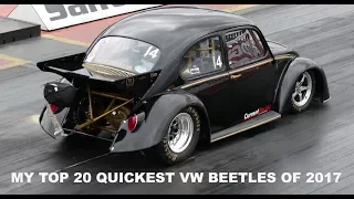 VeeDubRacing Top 20 Quickest VW Beetles Over The 1/4 Mile In 2017