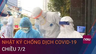 Nhật ký chống dịch Covid-19 chiều 7/2: Hải Dương xét nghiệm toàn bộ công nhân ở Cẩm Giàng | VTC Now