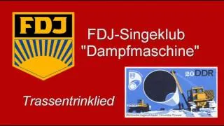 FDJ Lieder - Trassentrinklied