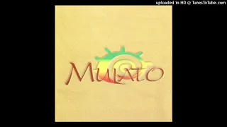 Mulato - Jah Jah Go (1996) HD