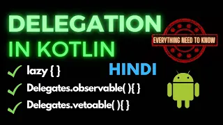 Delegation In Kotlin | Hindi