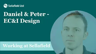 Sellafield Ltd: Daniel & Peter - EC&I Design