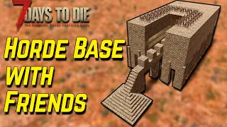 Simple Multiplayer Horde Base | Block by Block | 7 Days to Die | Alpha 20