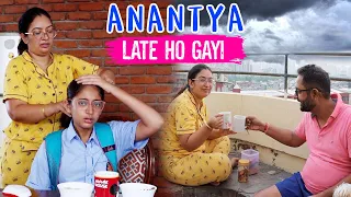 Anantya Late Ho Gayi | My Daily Routine Vlog | CookWithNisha