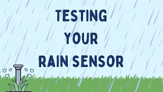 Testing Your Rain Sensor