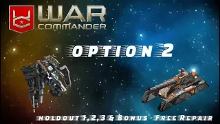 War Commander - Holdout Jan - Option 2 - Free Repair