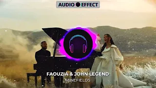 Minefields - Faouzia & John Legend | [8D AUDIO + REVERB]