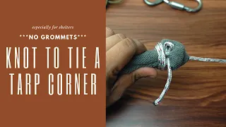 How To Tie Tarp Corner | Knot To Tie A Tarp Corner