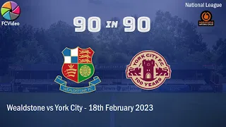 Wealdstone v York City | 90in90 HIGHLIGHTS | 18th Feb 2023