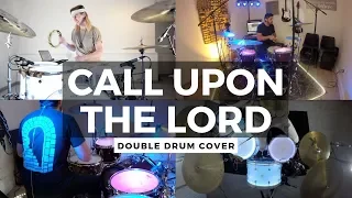 Call Upon The Lord - Elevation Worship (Double Drum Cover)