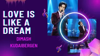 Dimash Qudaibergen - Love is like a dream (my reaction video)