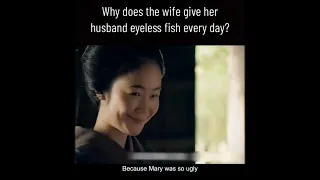 Why does the wife give her husband eyeless fish everyday? A short Movie Recap