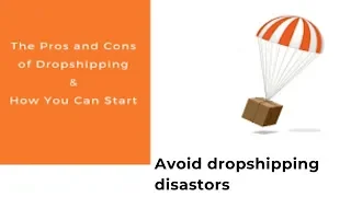 Avoid dropshipping disaster pros cons & how to start