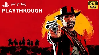 Red Dead Redemption 2 - PS5 BC 4K Gameplay / Playthrough Part 11