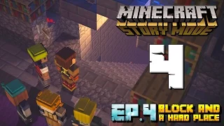 Minecraft Story Mode - Part 4 [Episode 4: Block and A Hard Place] PS4 Walkthrough Gameplay