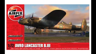 Airfix Lancaster Bomber Review and Tools Review. 1/72 Model Kit Lancaster Mark B3