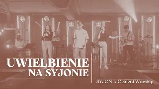 SYJON x Ocaleni Worship Uwielbienie // 10