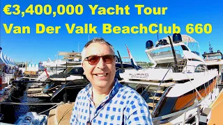 €3,400,000 Yacht Tour : Van der Valk BeachClub 660