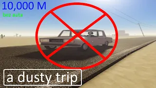 a dusty trip - 10000M no car