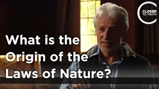 Bas C. van Fraassen - What is the Origin of the Laws of Nature?