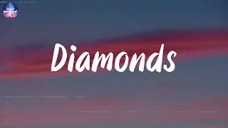 Rihanna - Diamonds | (Mix Lyrics)