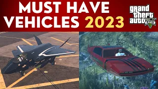 Must Have Vehicles In GTA Online 2023 | GTA 5