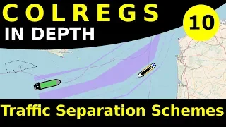 Rule 10: Traffic Separation Schemes | COLREGS In Depth