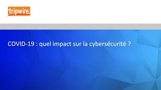 COVID-19, télétravail et commerce électronique: s'adapter aux défis changeants de la cybersécurité