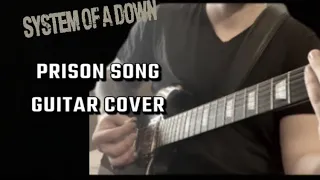 Prison Song (Guitar Cover) - System Of A Down