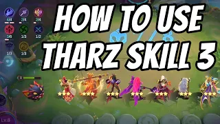 HOW TO USE THARZ SKILL 3 | GUIDE AND TUTORIAL | Mlbb Magic Chess