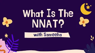 NNAT Test Overview and How to Succeed in NNAT test.