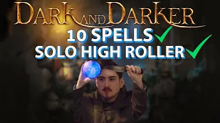 10 SPELL SOLO | Dark and Darker High Roller