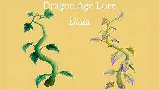 Dragon Age: The Flora and Fauna of Thedas. Elfroot