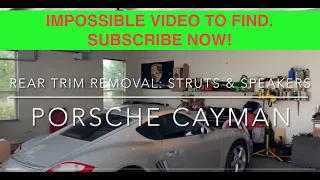 How to change #Porsche #Cayman #987 #Rear #trim removal for #SPEAKERS & #STRUT #MOUNTS: Hard 2 find