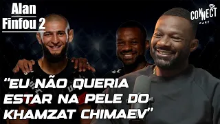 O FUTURO DE CHIMAEV NO UFC A PERDA DO IRMÃO E A VIDA SALVA PELO JIU JITSU | ALAN FINFOU CONNECT CAST