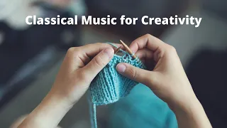 Sewing Music | Classical Music for Creativity | Crochet and Knitting Music