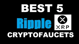 TOP 5 Xrp (Ripple) FREE CRYPTO FAUCETS - Withdraw to FAUCETPAY!