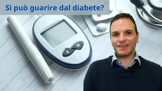 Si può guarire dal diabete?