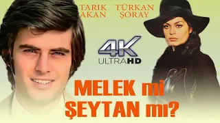 Melek mi Şeytan mı? Türk Filmi | 4K Restorasyonlu | FULL | TARIK AKAN | TÜRKAN ŞORAY