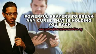 Evangelist Gabriel Fernandes - Powerful prayers to break any curse that is holding you back