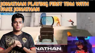 GODL JONATHAN PLAYING FIRST TDM MATCH WITH FAKE JONATHAN | REAL JONATHAN VS FAKE JONATHAN 1 VS 1