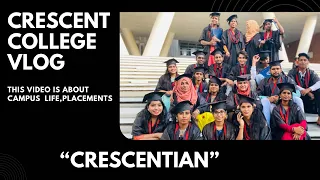 Crescent college vlog | Crescent engineering college | crescent college placements | crescent campus