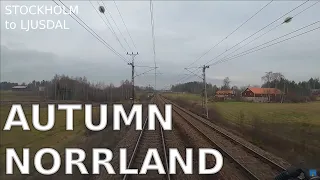 TRAIN DRIVER'S VIEW: Autumn Norrland (Stockholm - Ljusdal)