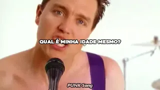 Blink-182 - What's My Age Again | Legendado & Tradução PT-BR