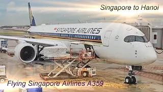 Singapore to Hanoi, Vietnam flying Singapore Airlines A350 4K