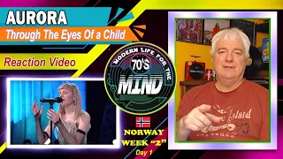 Norway Week "2" / Day 1 - AURORA "Through The Eyes Of A Child" REACTION VIDEO